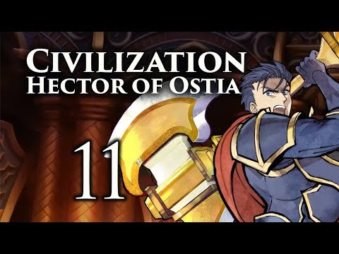 Part 11: Let's Play Civilization 5, Fire Emblem Mod, Ostia - "Tipping The Scales Again"