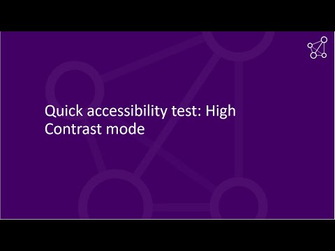 Quick accessibility test: High Contrast mode