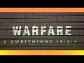 2 II Corinthians 10:3-4 Scripture in Song The weapons we fight with