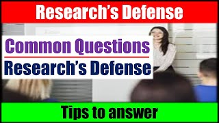 RESEARCH: Commonly Asked Questions in a Thesis and Dissertation Defense and Tips to Answer