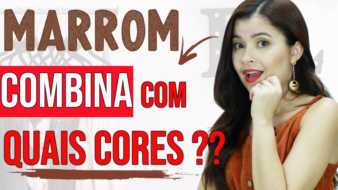 Com quais cores MARROM combina I Blog da Le