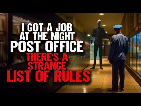I Got a Job at the Night Post Office. There's a Strange LIST OF RULES.