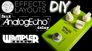 Wampler Faux Analog Echo DIY Build
