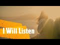 I WILL LISTEN BY TWILA PARIS