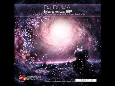 Dj Duma  Morpheus (Ilias Kat Mix)[UMR016]