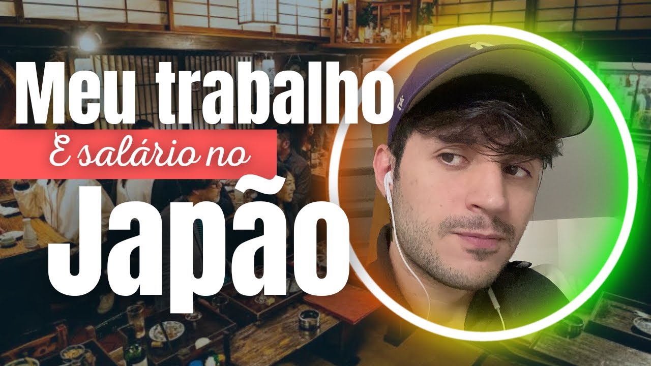 COMO TRABALHAR NO JAPÃO NÃO SENDO DESCENDENTE DE JAPONÊS, MEU SALÁRIO E EMPREGOS NO JAPÃO!
