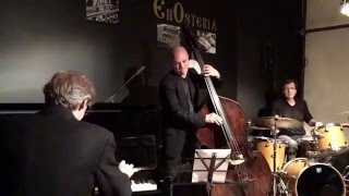 Lino Franceschetti Mauro Sereno Sergio Mazzei Easy Waltz trio live