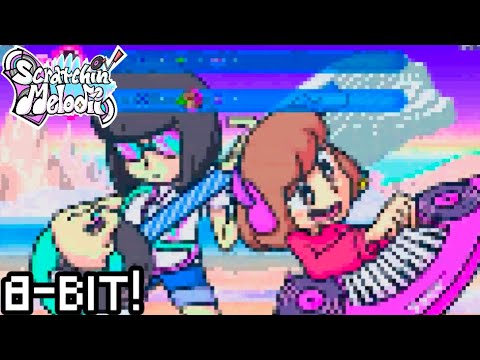 SCRATCHIN' MELODII- 【Nami.WAV 8-BIT COVER by TheFunnyDude】DEMO 2023