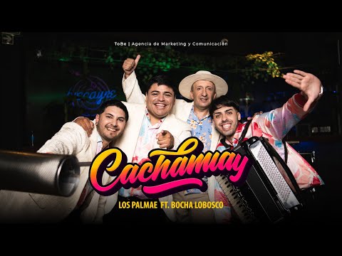 Los Palmae Ft Bocha Lobosco - Cachamay