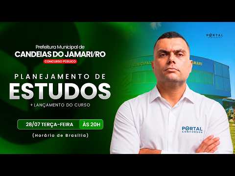 CONCURSO PREF. DE CANDEIAS DO JAMARI/RO: PLANEJAMENTO DE ESTUDOS + LANÇAMENTO DO CURSO