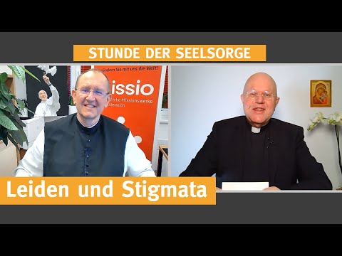 Leiden und Stigmata  I  18.06.2021  I  STUNDE DER SEELSORGE
