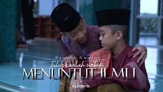 Download lagu Nasyid Gontor  - Tuluskanlah Untuk Menuntut Ilmu - Spesial Ramadhan mp3