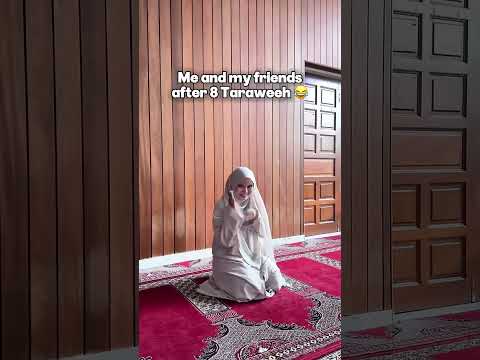 Me and My Friends After 8 Taraweeh