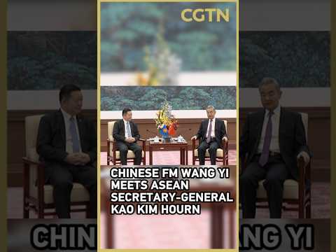 Chinese FM Wang Yi meets with ASEAN Secretary-General Kao Kim Hourn