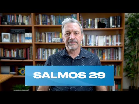 Reflexão do dia - Salmos 29 - Leitura Bíblica Anual