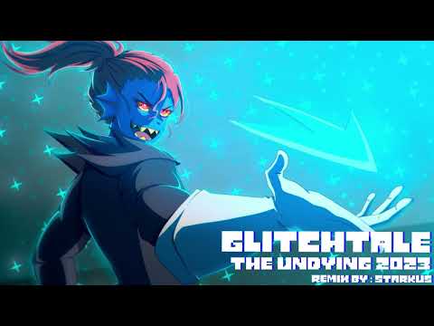 Glitchtale Remix - The Undying 2023