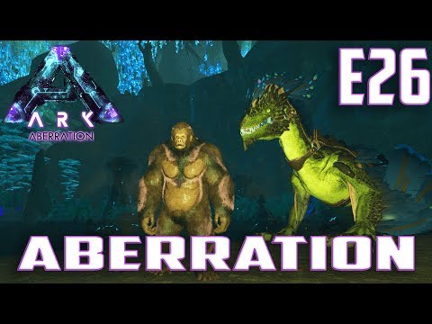 Let's Play ARK:Survival Evolved(Single Player Aberration DLC)Ep.26-Gigantopithecus Taming