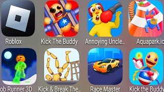 Ragdoll Break,Annoying Uncle,Kick The Buddy,Aquapark.io,Race Master 3D,Blob Runner 3D,Roblox...