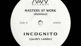 Incognito - Jacob&#39;s Ladder (Masters at Work remix)