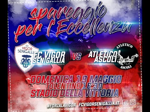 Spareggio per l'Eccellenza | FC Vigor Senigallia-Atletico Ascoli