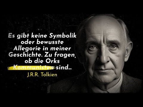 J.R.R. Tolkien: Zeitlose Weisheiten aus Mittelerde!