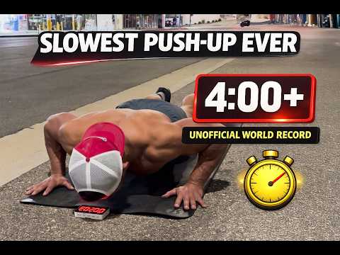 Slowest Continuous Push-Up Ever (4+ Minutes) | Unofficial World Record Submission