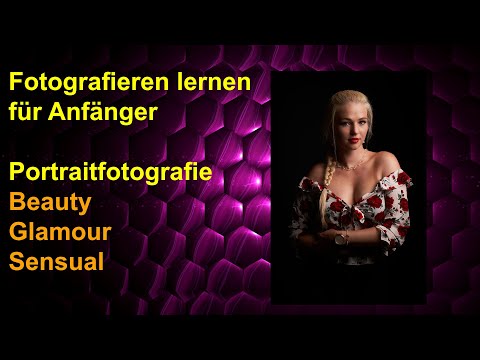 Wie kann ich bessere Fotos machen?  Portrait, Beauty, Glamour,  Sensual