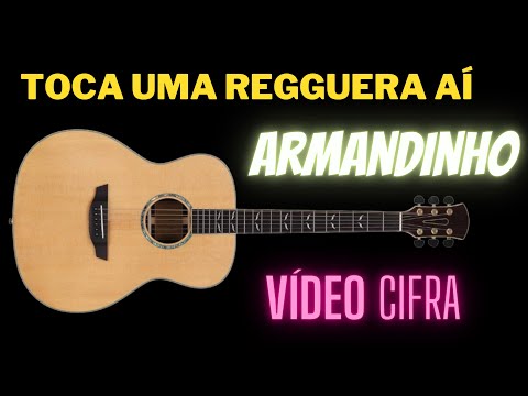 Toca Uma Regueira Aí - Armandinho
