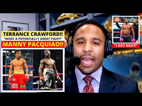 Manny Pacquiao(Boxing) Vs. Terrence Crawford(Boxing) A Potentially Great Fight? ESPN - [Commentary]