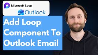 Add a Microsoft Loop Component to Outlook Email [Full Guide 2026]