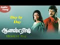 DAY BY DAY Honest Raj