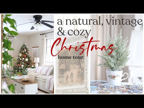 Christmas Home Tour 2025 ~ Vintage Christmas ~ Natural Winter Decor ~ DIY Christmas Decor