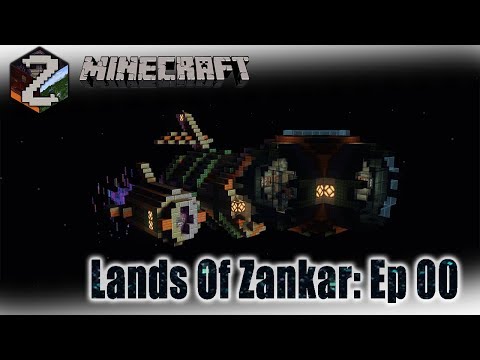 Exploring Mystical Lands of Zankar! Ep 00
