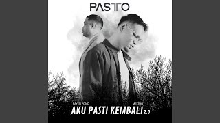 Download lagu AKU PASTI KEMBALI 2.0 mp3