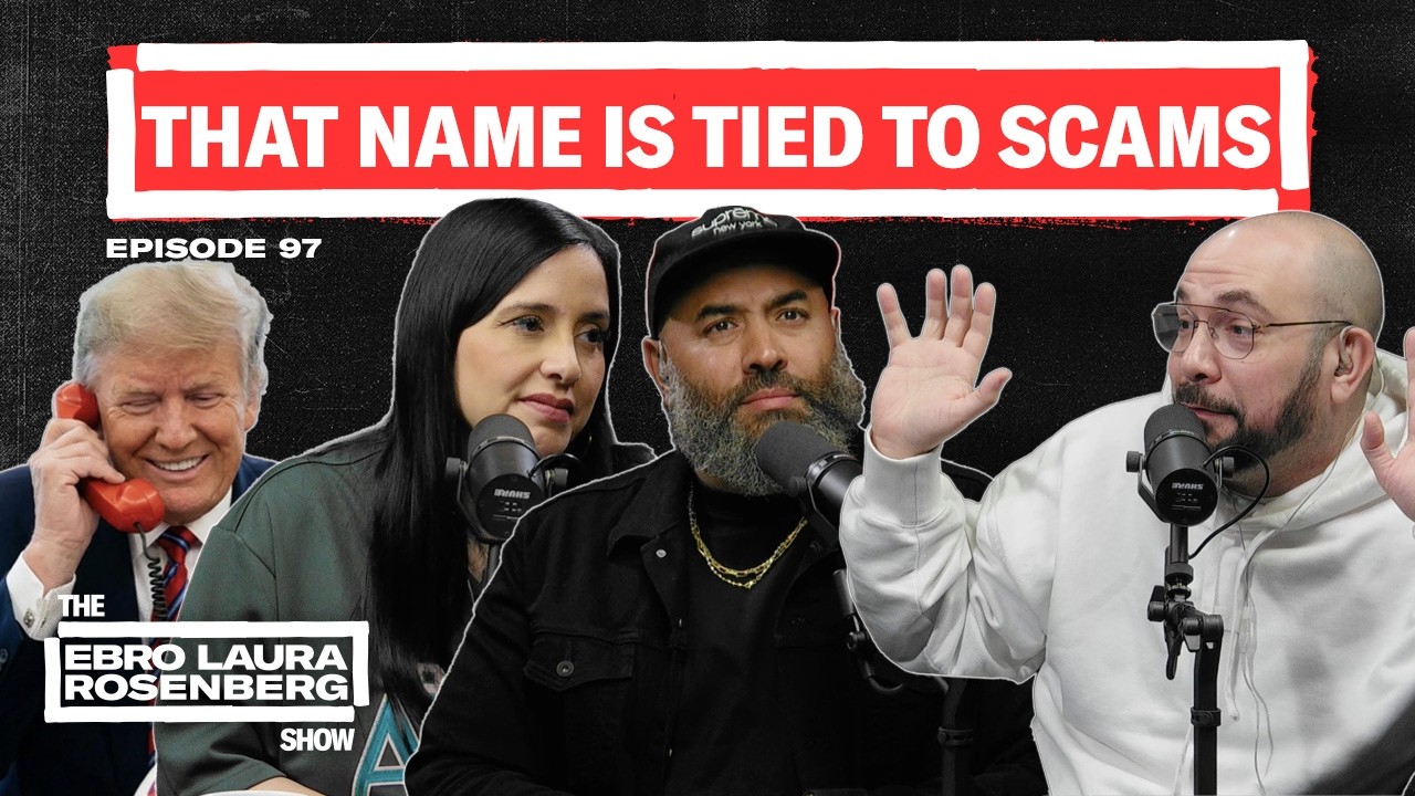 The Ebro Laura Rosenberg Show | May 12th, 2026