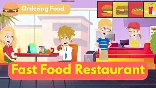 Ordering Food at a Fast Food Restaurant: 5-Minute English Conversation Practice