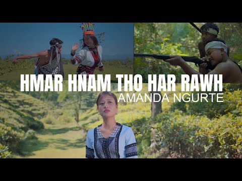 HMAR HNAM THO HAR RAWH || AMANDA NGURTE || OFFICIAL VIDEO