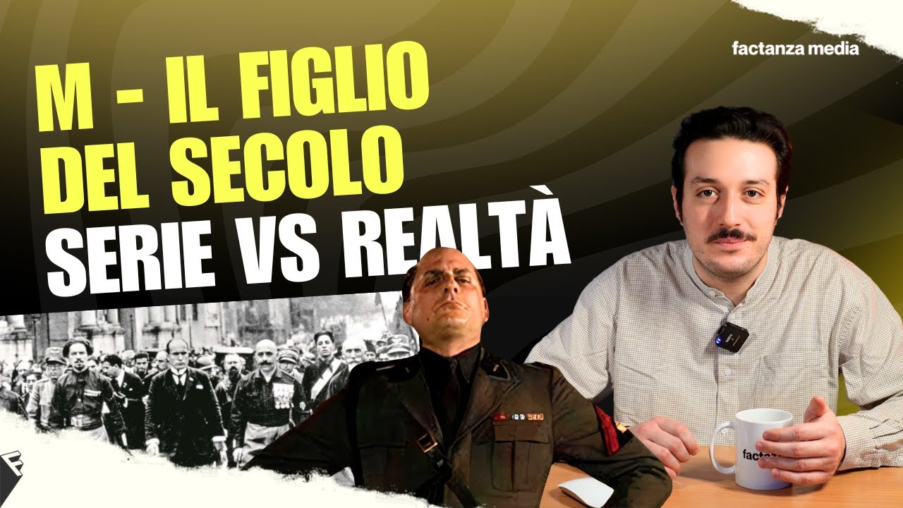I personaggi, la storia e la verità su M - IL FIGLIO DEL SECOLO, la serie su BENITO MUSSOLINI