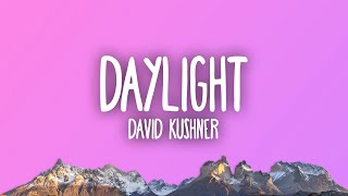 David Kushner - Daylight video