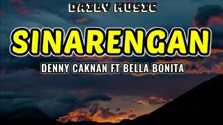 Download lagu Sinarengan | Denny Caknan ft Bella Bonita [Lirik Lagu] mp3
