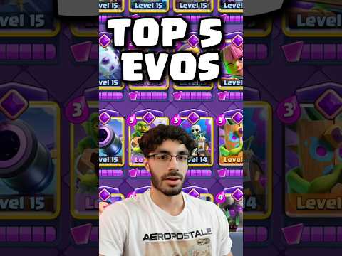 These are the 5 BEST EVOLUTIONS in Clash Royale