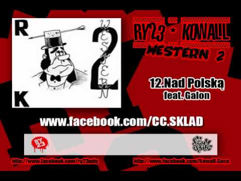 RY23 | Kowall - 12.Nad Polską Feat. Galon (Western 2)