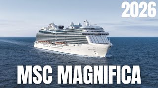 MSC Magnifica 2026 Review 🚢 | Cabins, Dining, Entertainment & Itineraries