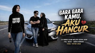 Download lagu Gara Gara Kamu | DJ Remix Melayu Sedih 2026 - Viral Tiktok ! Full Bass Audio Bening mp3 Download lagu Gara Gara Kamu | DJ Remix Melayu Sedih 2026 - Viral Tiktok ! Full Bass Audio Bening mp3