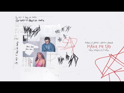 Marcus James & Danni Carra - Make Me Sad (Lyric Video)