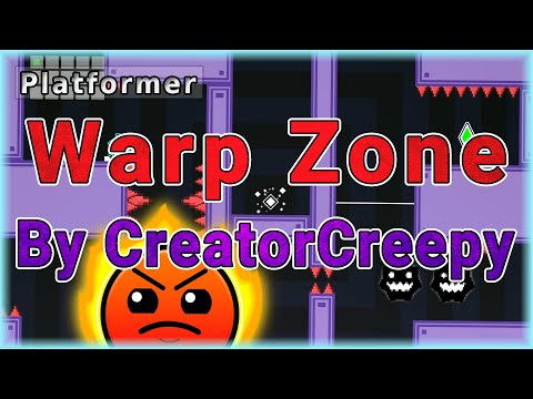 Warp Zone (By CreatorCreepy) [All Coins] | Geometry Dash
