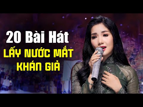 20 Bài Nhạc Xưa Lấy Nước Mắt Khán Giả - Tuyển Tập Nhạc Vàng Xưa Hay Nhất Của Thúy Huyền