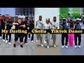 My Darling Chella Viral Tiktok Dance Challenge