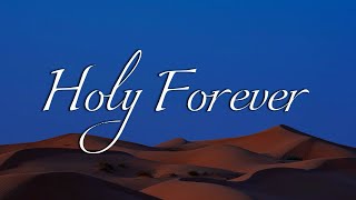 CeCe Winans - Holy Forever || [Mix lyrics] - Phil Wickham, Gerald, Matt Redman