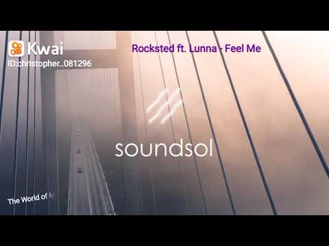 Rocksted ft. Lunna - Feel Me